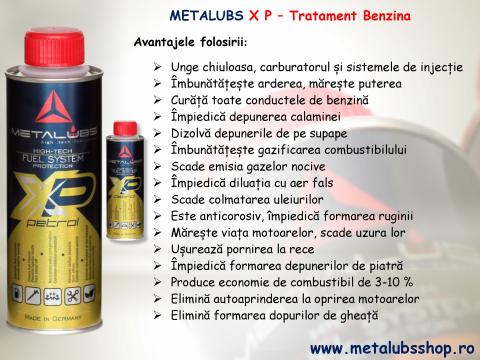 Aditiv benzina Metalubs X P