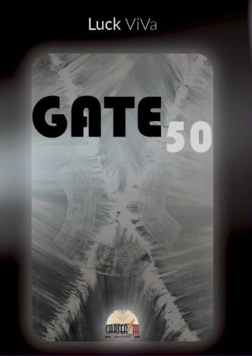 Carte, Gate 50 - Luck ViVa (poezii)