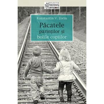 Carte, Pacatele parintilor si bolile copiilor. K.V. Zorin