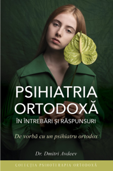 Carte, Psihiatria Ortodoxa in intrebari si raspunsuri