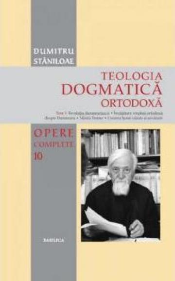 Carte, Teologia Dogmatica Ortodoxa Pr Staniloae Tom.1