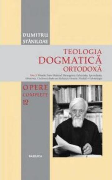 Carte, Teologia Dogmatica Ortodoxa Pr.Staniloae Tom.3