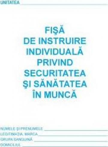 Fisa de instruire individuala privind securitatea
