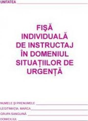 Fisa instruire domeniul Situatiilor de Urgenta