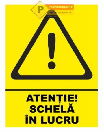 Indicator de avertizare lucrari pe schele