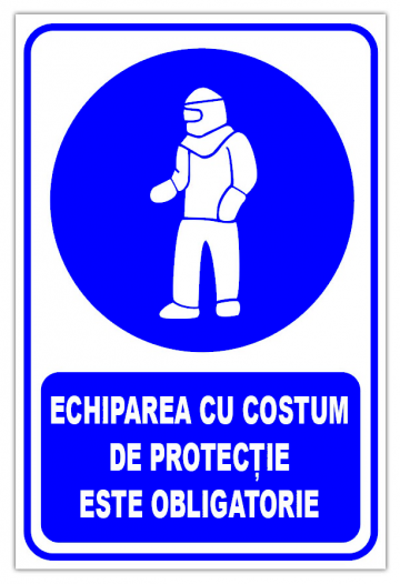 Indicator echiparea cu costum de protectie este obligatorie