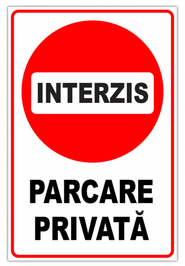 Indicator interzis parcare privata