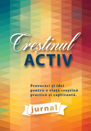 Jurnal, Crestinul activ