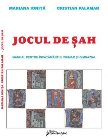 Manual pentru invatamantul primar si gimnazial Jocul de Sah