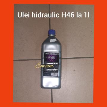 Ulei hidraulic H46 - 1L